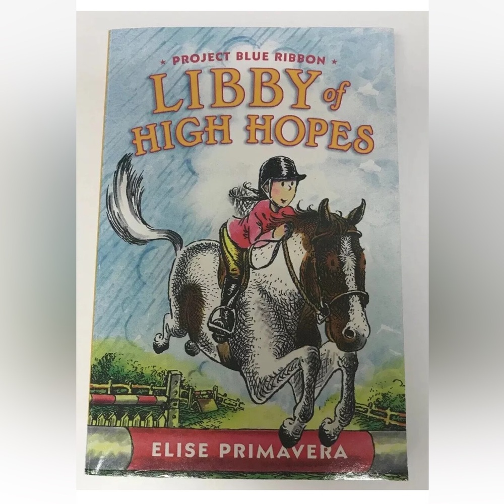 Libby of High Hopes, Project Blue Ribbon by Elise Primavera book for children